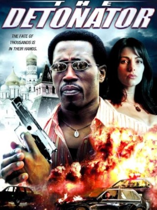 The Detonator Poster