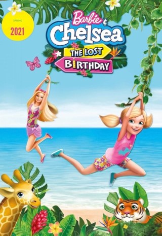 Barbie & Chelsea: The Lost Birthday Poster