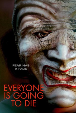 Everyone Is Going to Die Poster