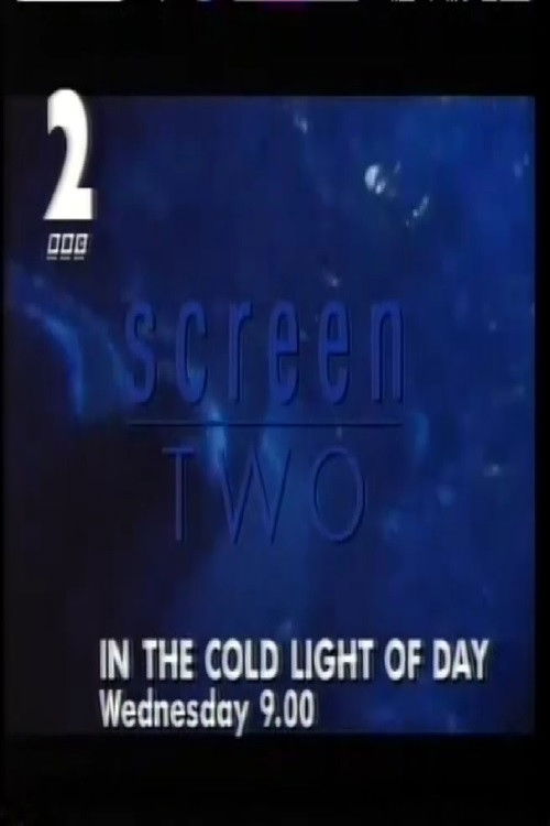 In The Cold Light Of Day Poster