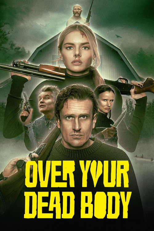 Over Your Dead Body Poster